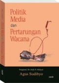 Politiik Media dan Pertarungan Wacana