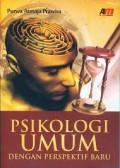 Psikologi Umum Dengan Perspekif Baru