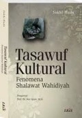 Tasawuf Kultural Fenomena Shalawat Wahidiniyah