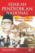 Sejarah Pendidikan Nasional Dari Masa Klasik Hingga Modern
