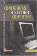 Konfigurasi Dan Setting Komputer