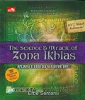 The Science & Miracle Of Zona Ikhlas