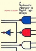 A Systematic Approach Digital Logic Design