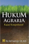Hukum Agraria : Kajian Komprehensif