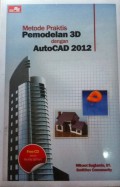 Metode Praktis Pemodelan 3D Dengna Autocad  2012