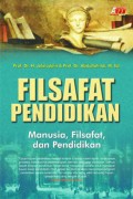 Filsafat Pendidikan : Manusia, Filsafat dan Pendidikan