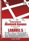 SIstem Informasi Akademik Kampus Berbasisi Web Dengan Laravel 5
