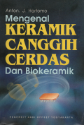 Mengenal Keramik Canggih Cerdas dan Biokeramik