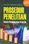 Prosedur Penelitian Suatu Pendekatan Praktik