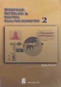 Spesifikasi  Metrologi & Kontrol Kualitas Geometrik Jilid 2