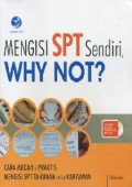 Mengisi SPT sendiri, Why not ?