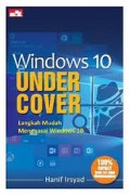 Windows 10 Under Cover Langkah Mudah Menguasai Windows