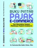 Buku Pintar Pajak E-Ecommerce Dari Mendaftar Sampai Membayar