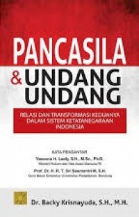 Image of Pancasila & Undang-Undang Relasi Dan Transformasi Keduanya dalam Sistem Ketenagakerjaan Indonesia
