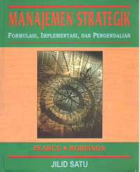 Image of Manajemen  Stratetik Formulasi, implementasi, dan Pengendalian